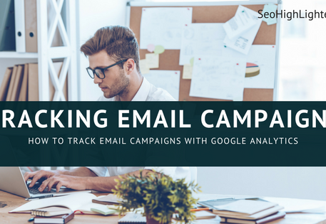 Track Email Campaigns with Google Analytics